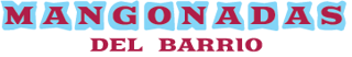 Mangonadas del Barrio