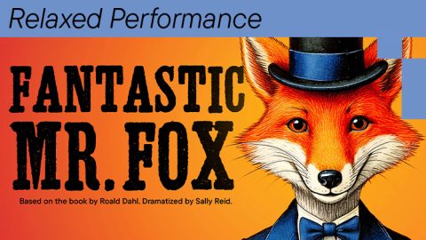 Fantastic Mr. Fox Relaxed Performance: lazább, befogadóbb előadás Midlandben — Szervezői kép