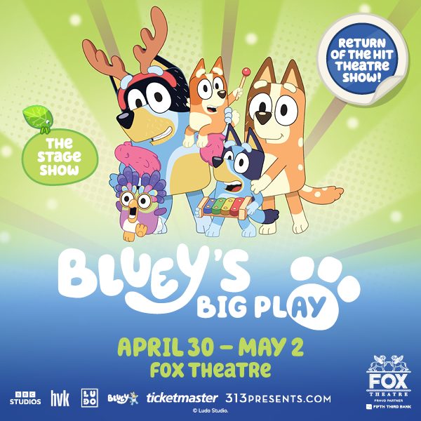 Bluey's Big Play: Bluey és családja élőben a detroiti Fox Theatre-ben — Szervezői kép