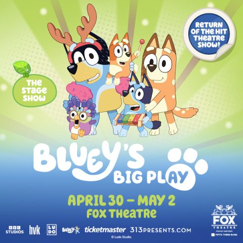 Bluey's Big Play: Bluey és családja élőben a detroiti Fox Theatre-ben — Szervezői kép
