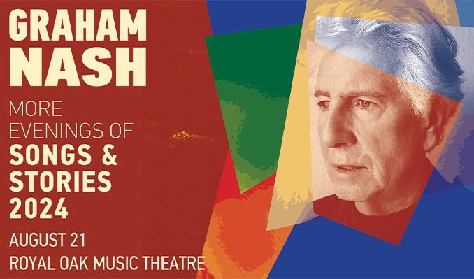 Graham Nash played at the Royal Oak Music Theatre — Organizer image