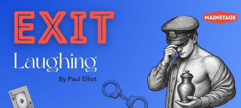 Exit Laughing: gyász, meglepetések és nevetés az Old Town Playhouse-ban — Szervezői kép