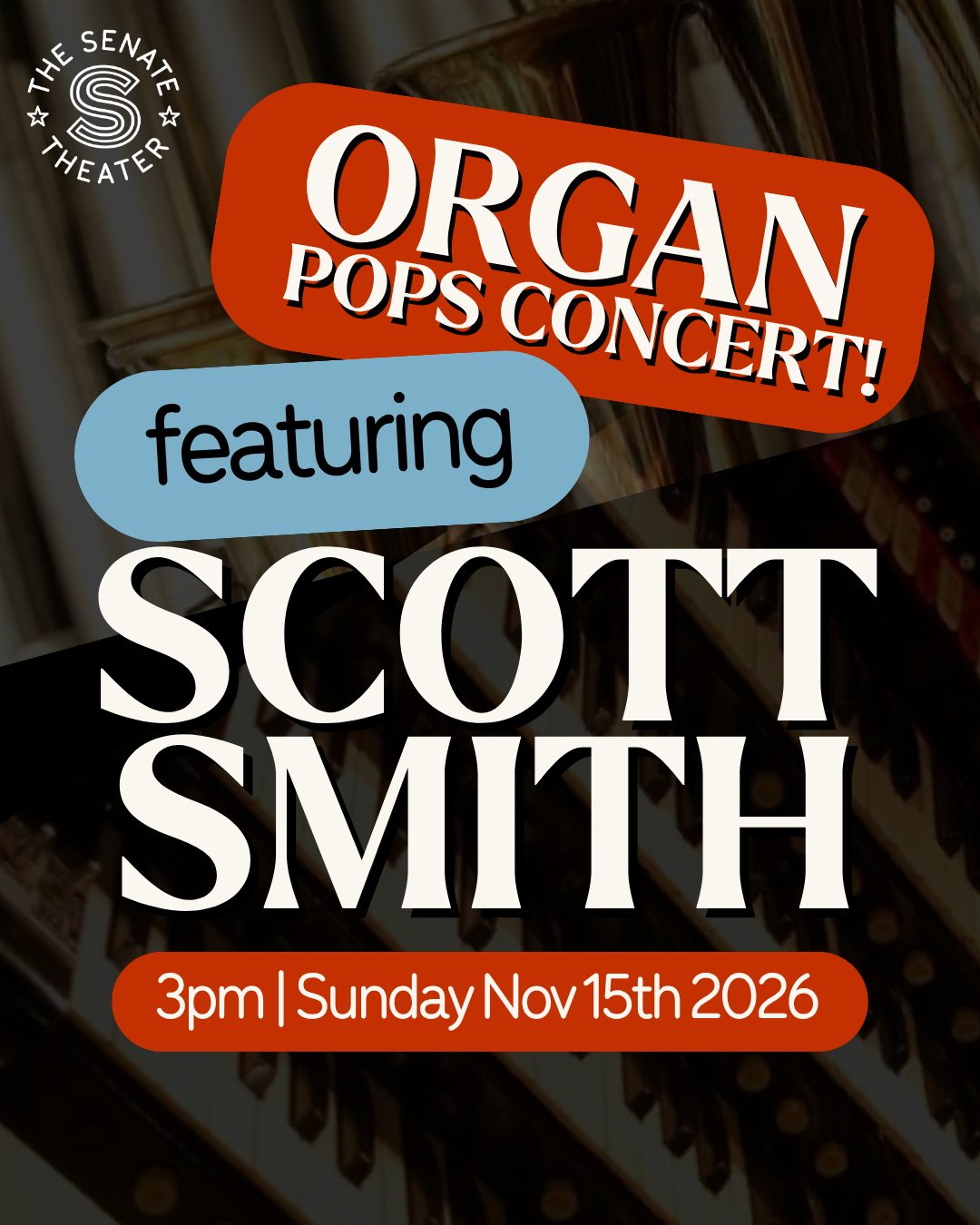 Organ Pops Concert Featuring Scott Smith — Szervezői kép